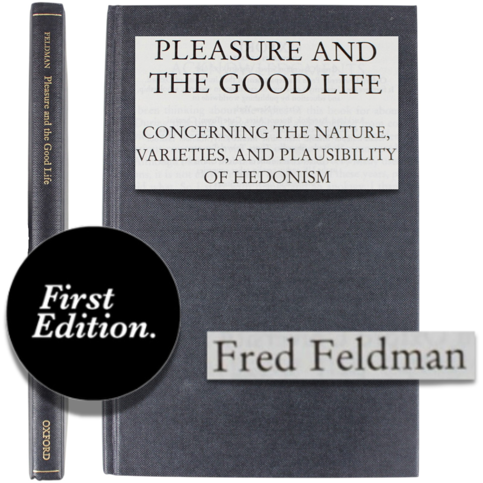 Hedonism Moral Philosophy Good Life Feldman Oxford 1st Ed Pleasure Epicurus HC