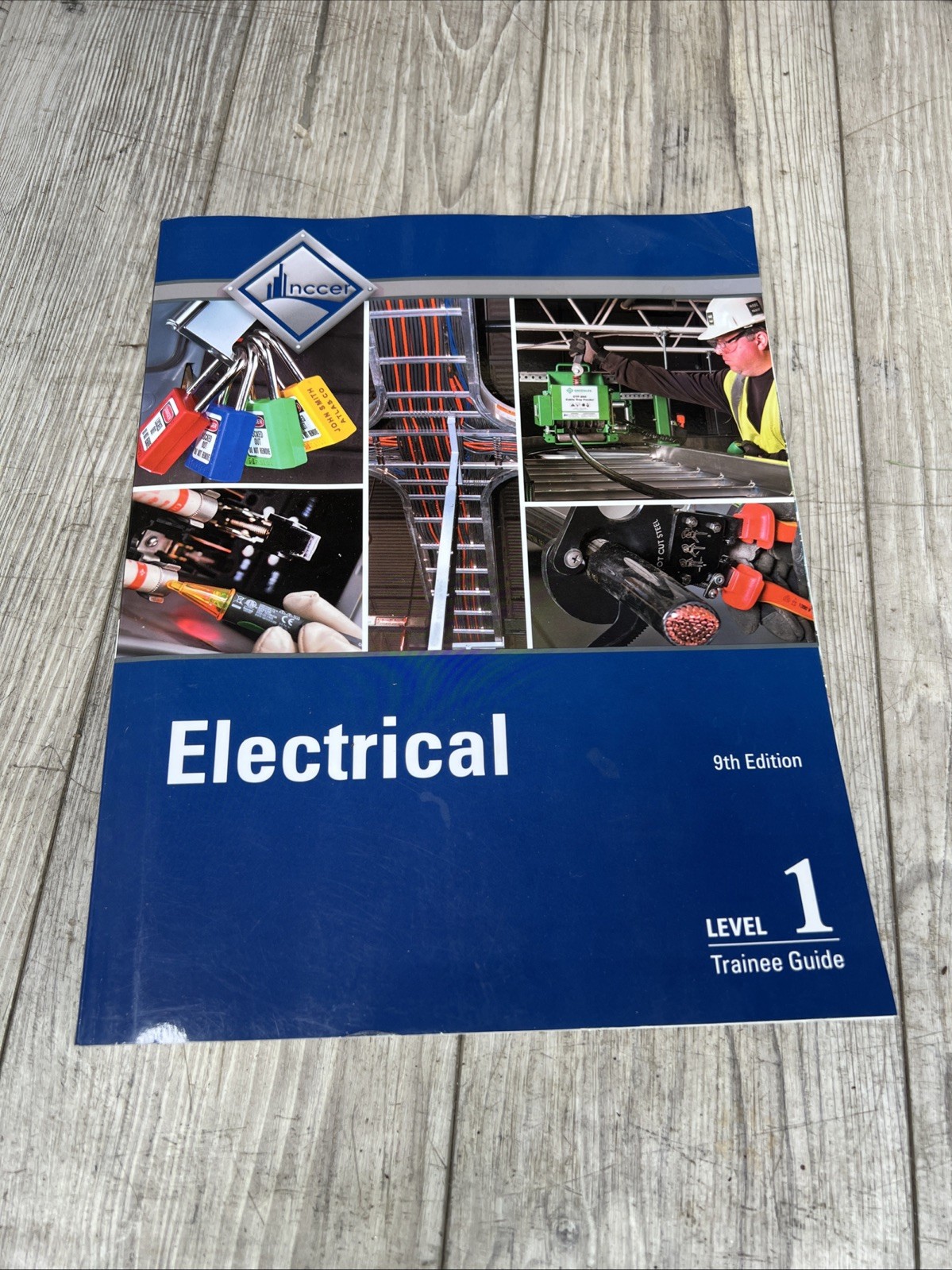 Electrical Level 1 Trainee Guide (9th Edition) – Paperback By NCCER – GOOD