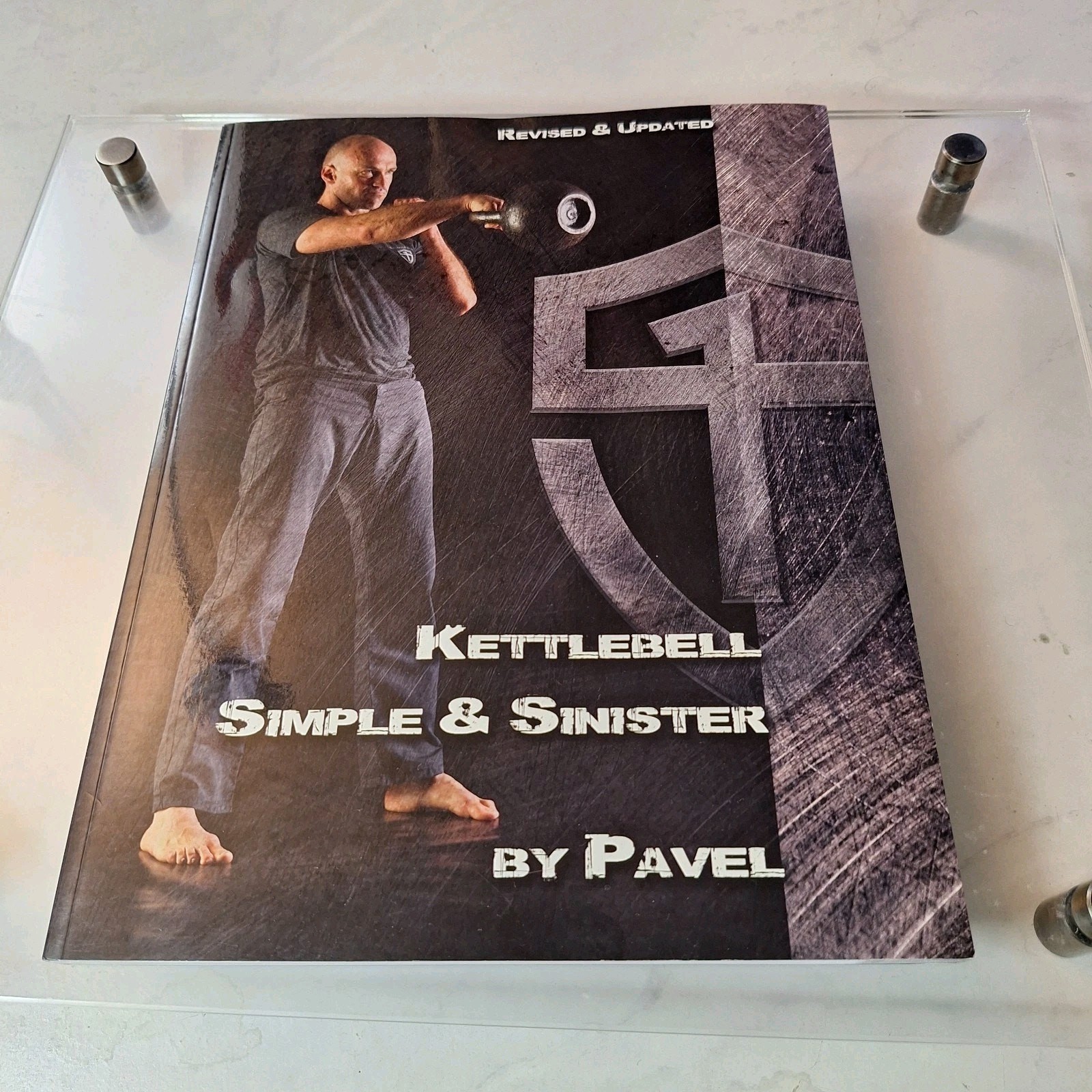 Kettlebell Simple and Sinister : Revised and Updated by Pavel Tsatsouline…