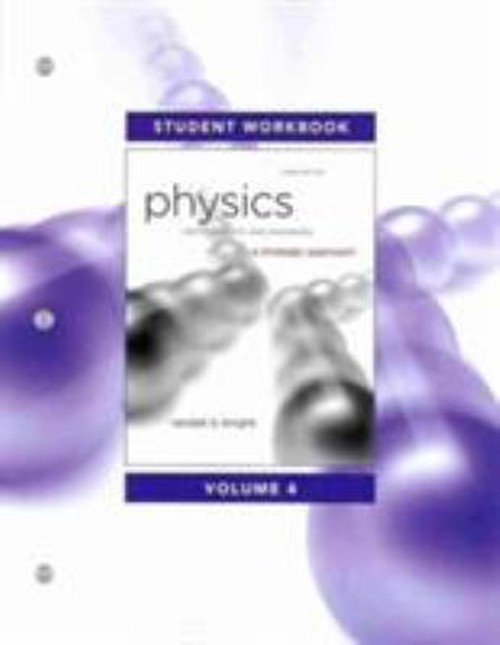 Student Workbook for Physics for Scientists and Engineers : A Str