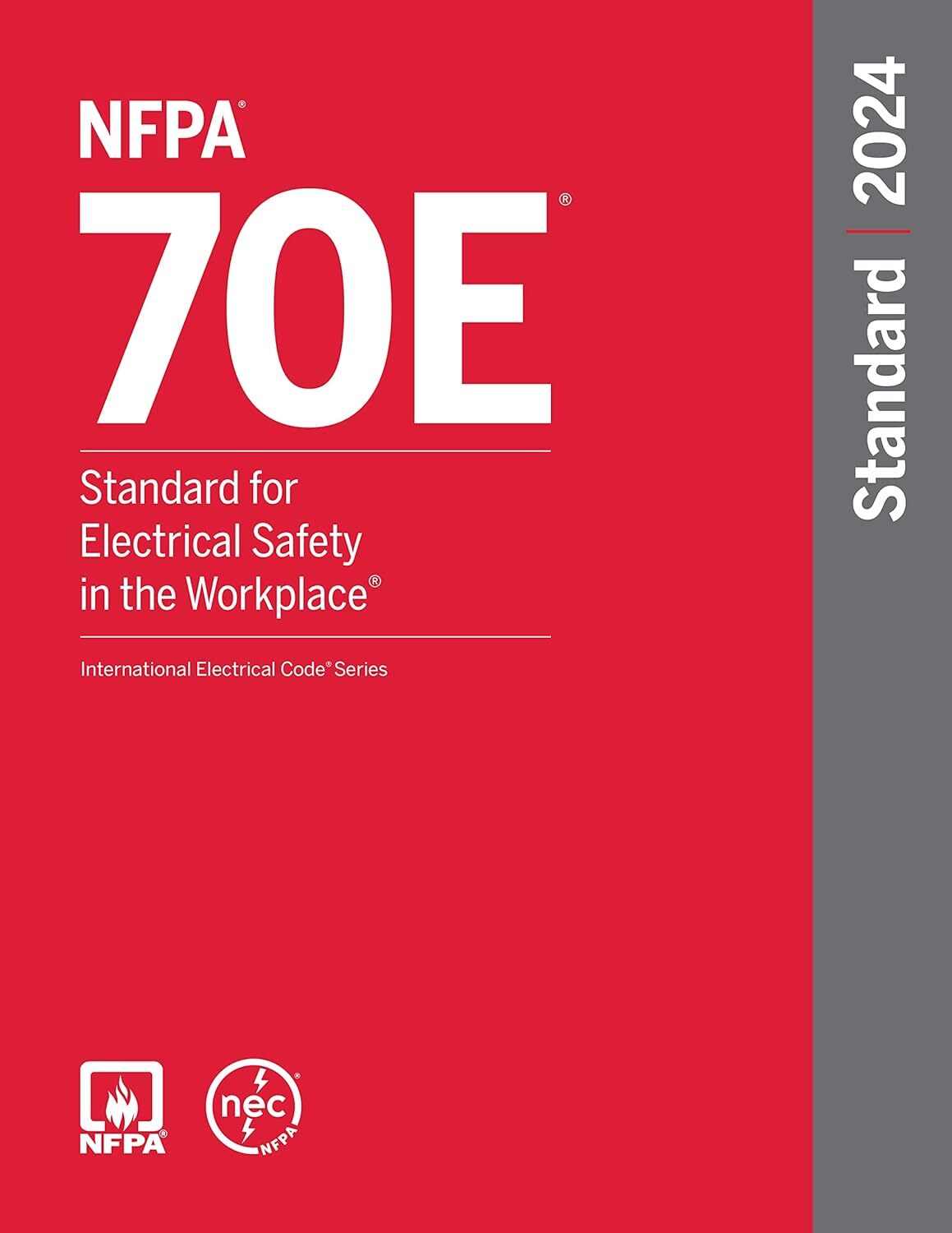 NFPA 70E Standard for Electrical Safety in the Workplace 2024 Edition by NFPA