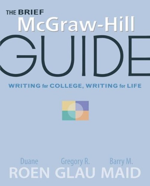 The Brief McGraw-Hill Guide : Writing for College, Writing for Li