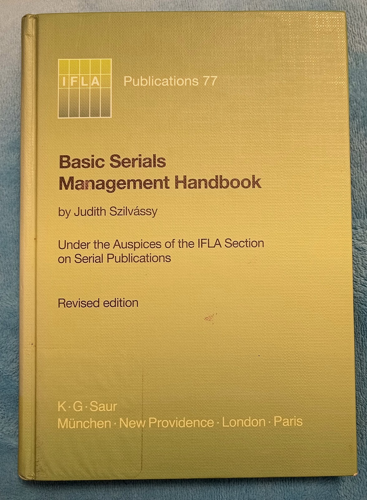 Basic Serials Management Book Publications 77. Revised edition.