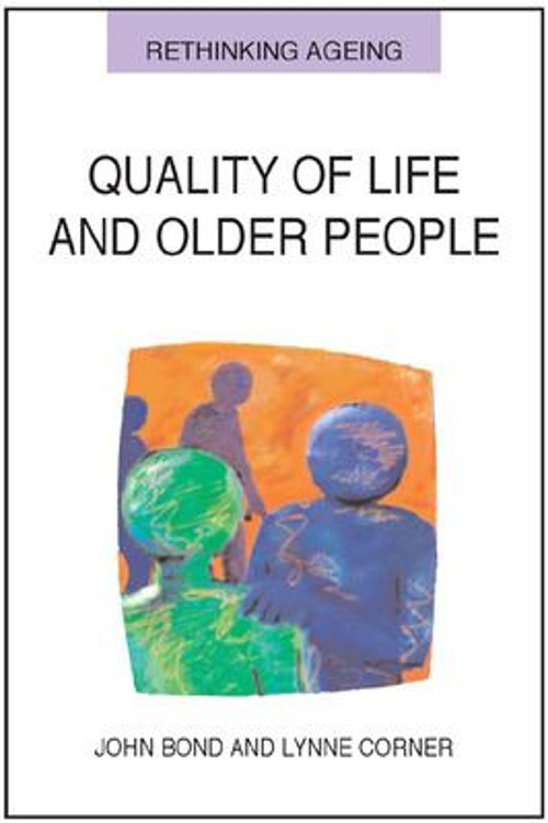 Quality of Life and Older People Paperback Lynne, Bond, John Corn