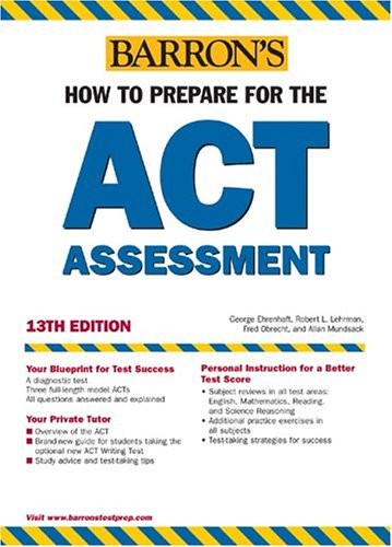 How to Prepare for the ACT – Ehrenhaft Ed. D., George|Lehrman M.A., Robert L…