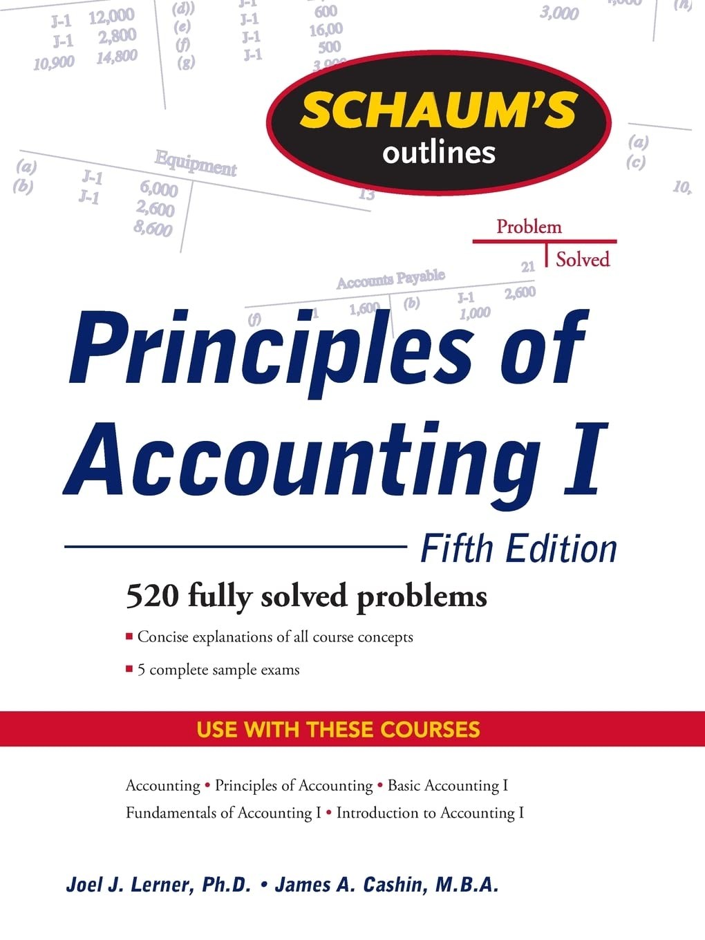 Schaum’s Outline of Principles of Accounting I, Fifth Edition
