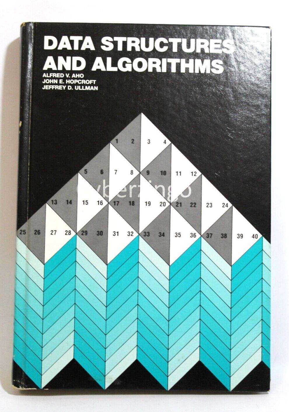 Data Structures And Algorithms Alfred Aho John Hopcroft 1983 PREOWNED