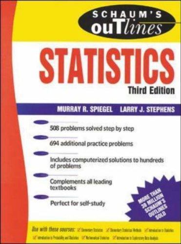 Schaum&rsquo;s Outline of Statistics by Murray R. Spiegel; Larry J. Stephens