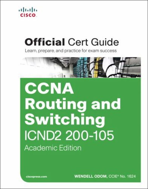 CCNA Routing and Switching ICND2 200-105 Official Cert Guide, Aca