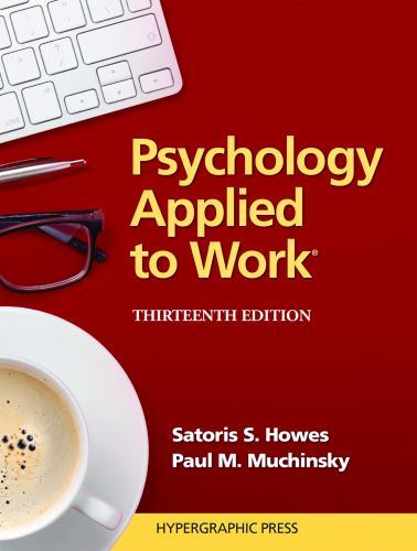 Psychology Applied To Work An introduction to industrial and organizational psy