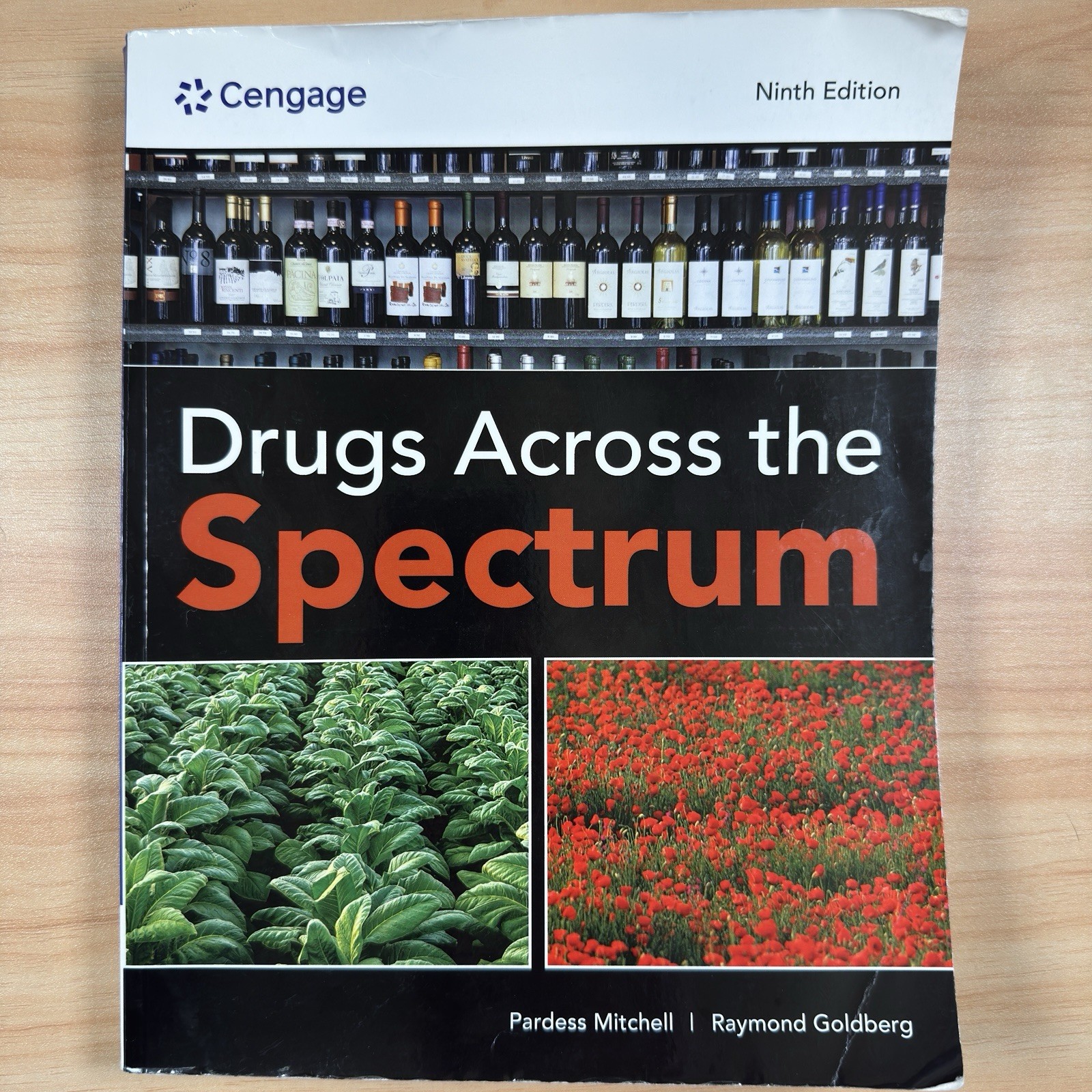 Drugs Across the Spectrum 9th by Raymond Goldberg and Pardess Mitchell 2022