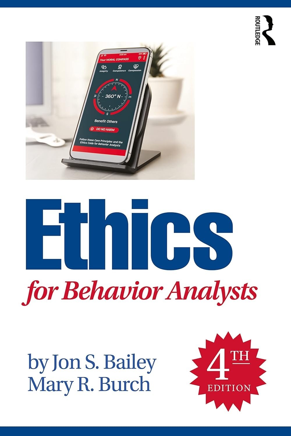 Ethics for Behavior Analysts – Paperback By Bailey, Jon S – VERY GOOD