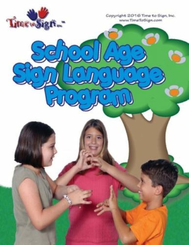 School Age Sign Language Program : School Age Sign Language Program, Paperbac…