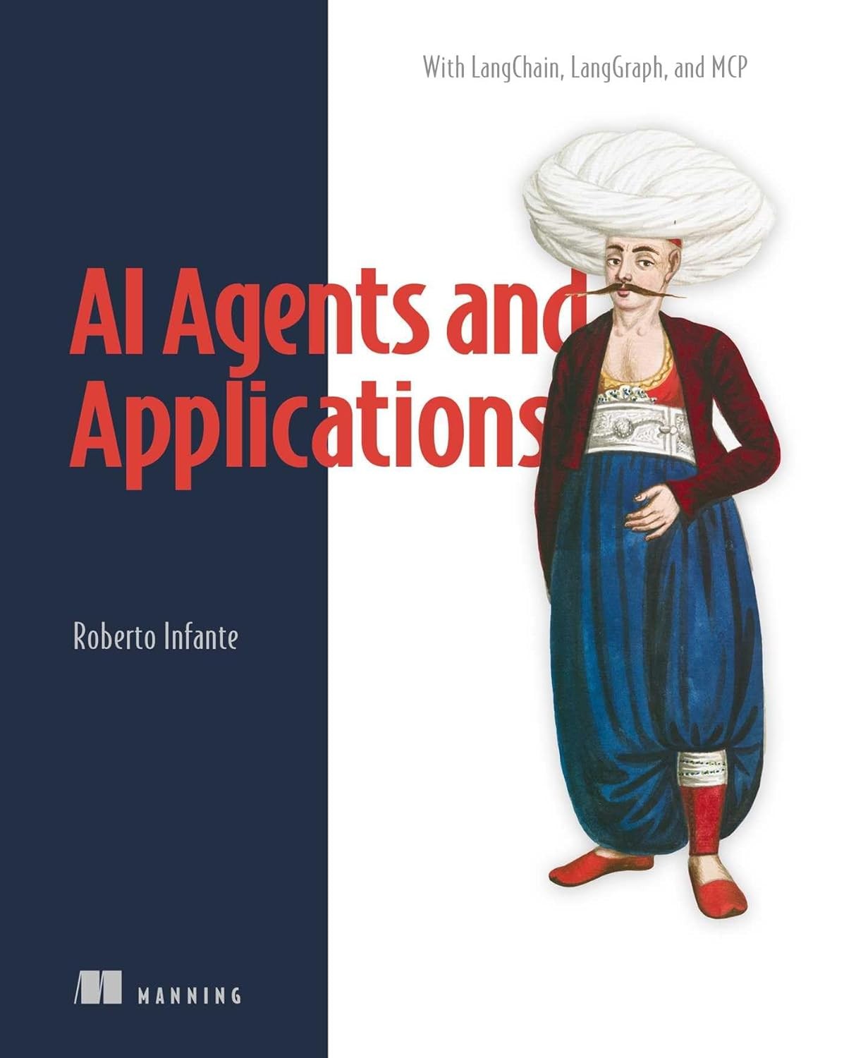 AI Agents and Applications: With Langchain, Langgraph, and MCP Paperback