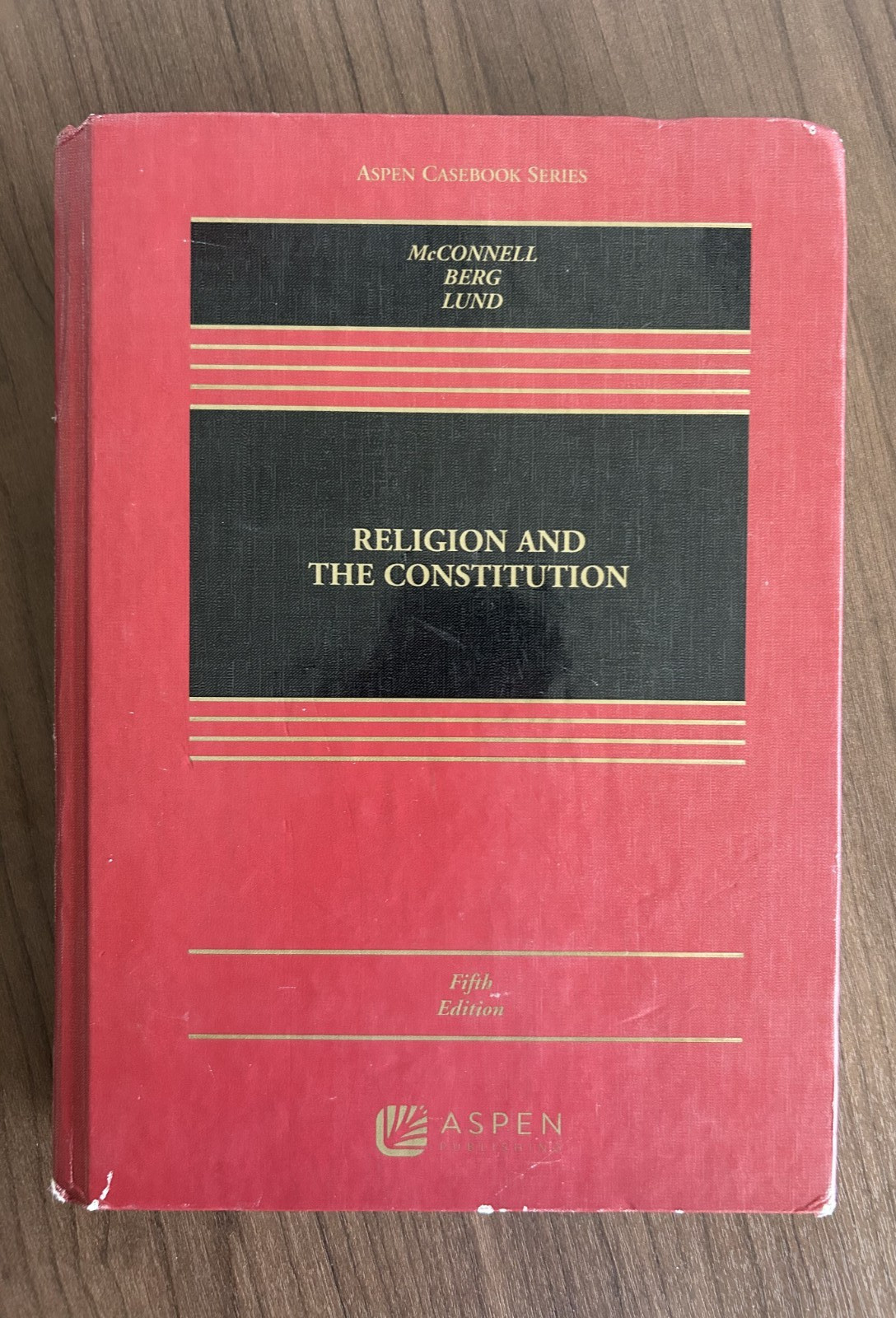 Religion and the Constitution – McConnell Berg Lund – Fifth 5th edition 2022
