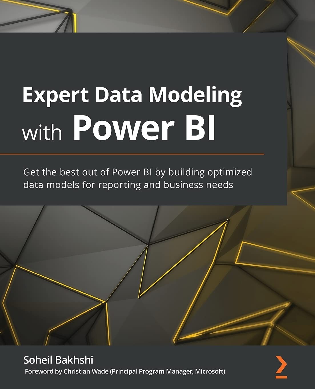Expert Data Modeling with Power BI by Soheil Bakhshi