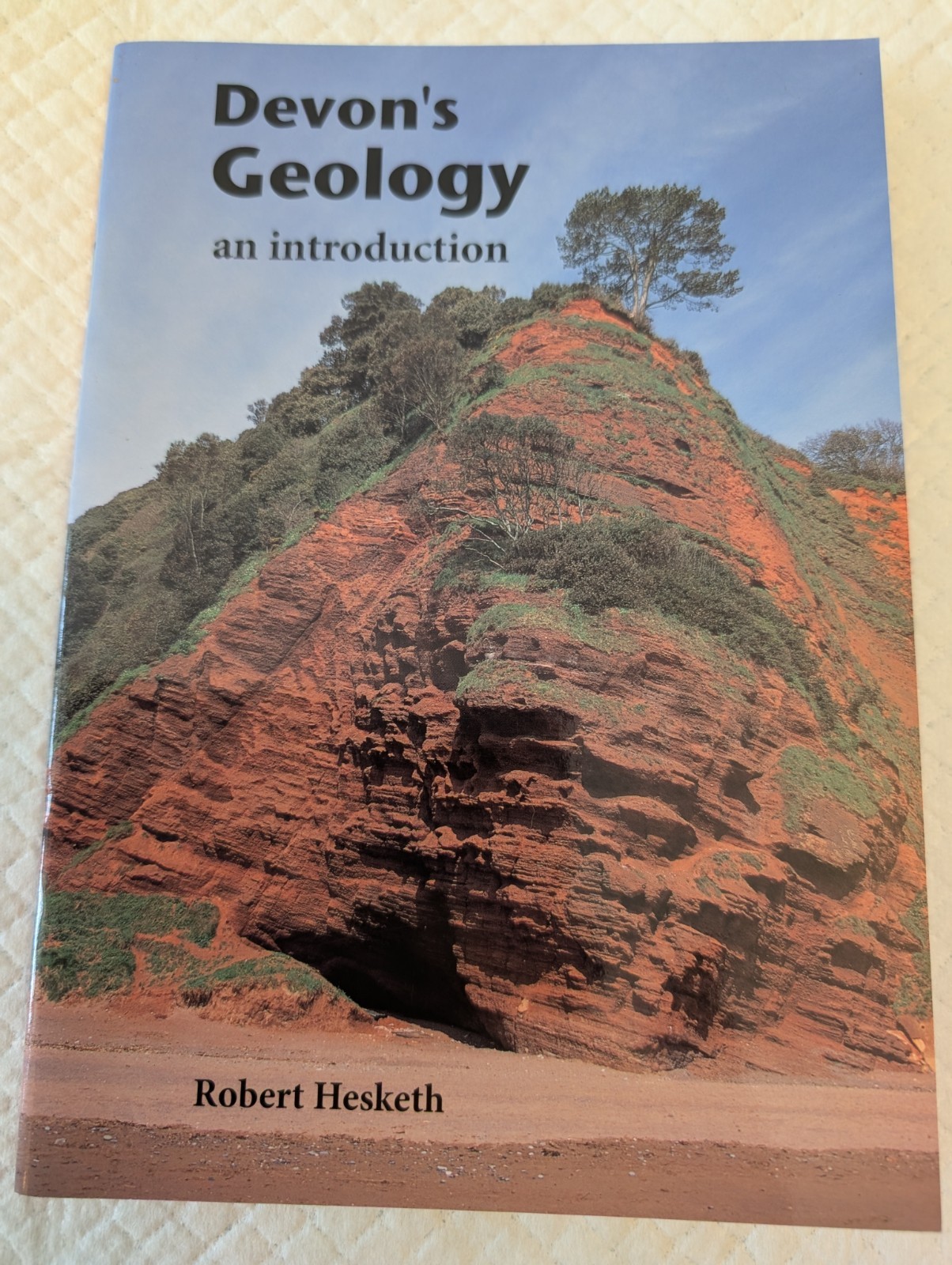 Devon’s Geology: An Introduction – Robert Hesketh (B71)
