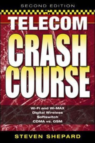 Telecom Crash Course, Second Edition Shepard, Steven paperback Used – Very Good