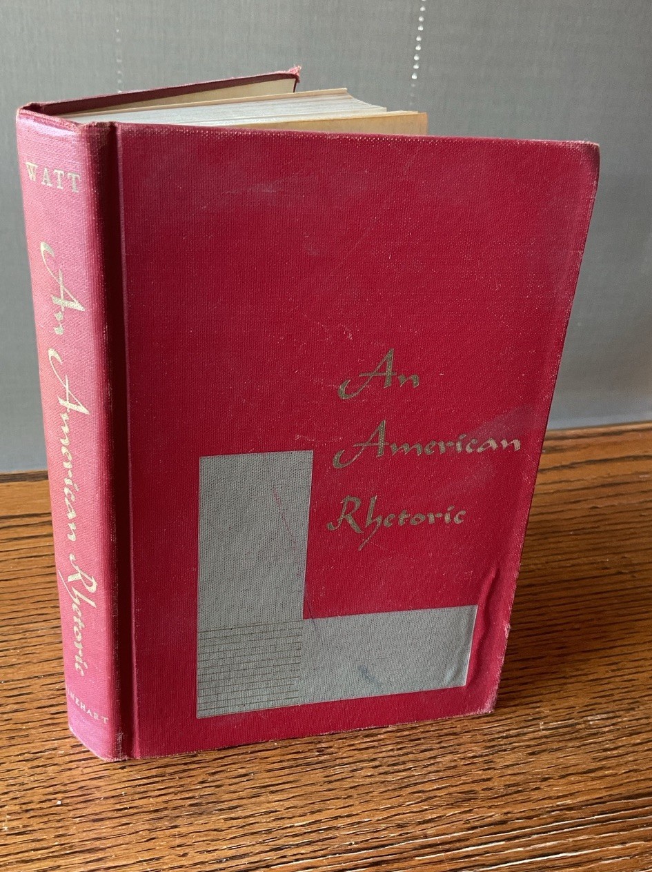 An American Rhetoric By William Watt – Hardcover 1956 – 10th Printing – Vintage
