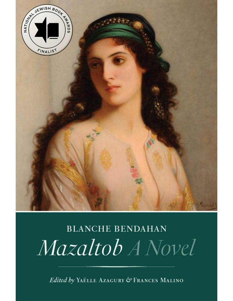 Mazaltob: A Novel by Blanche Bendahan