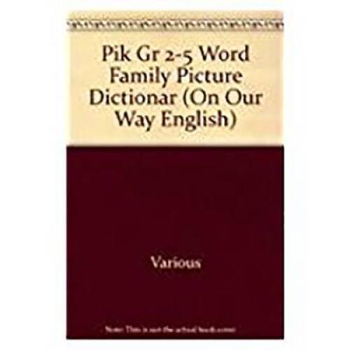Pik Gr 2-5 Rigby Word Family Picture Dictionary (On Our Way English) (Rig – GOOD