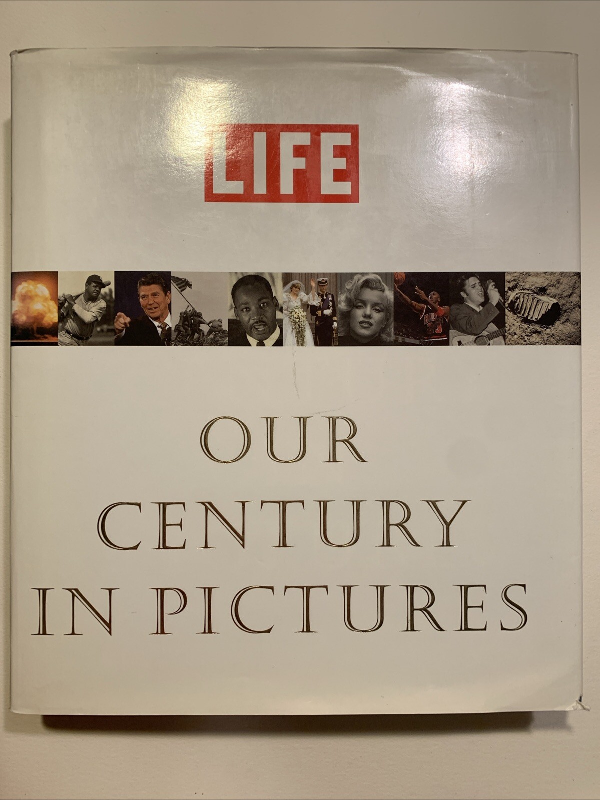 Life: Our Century in Pictures by Richard B. Stolley