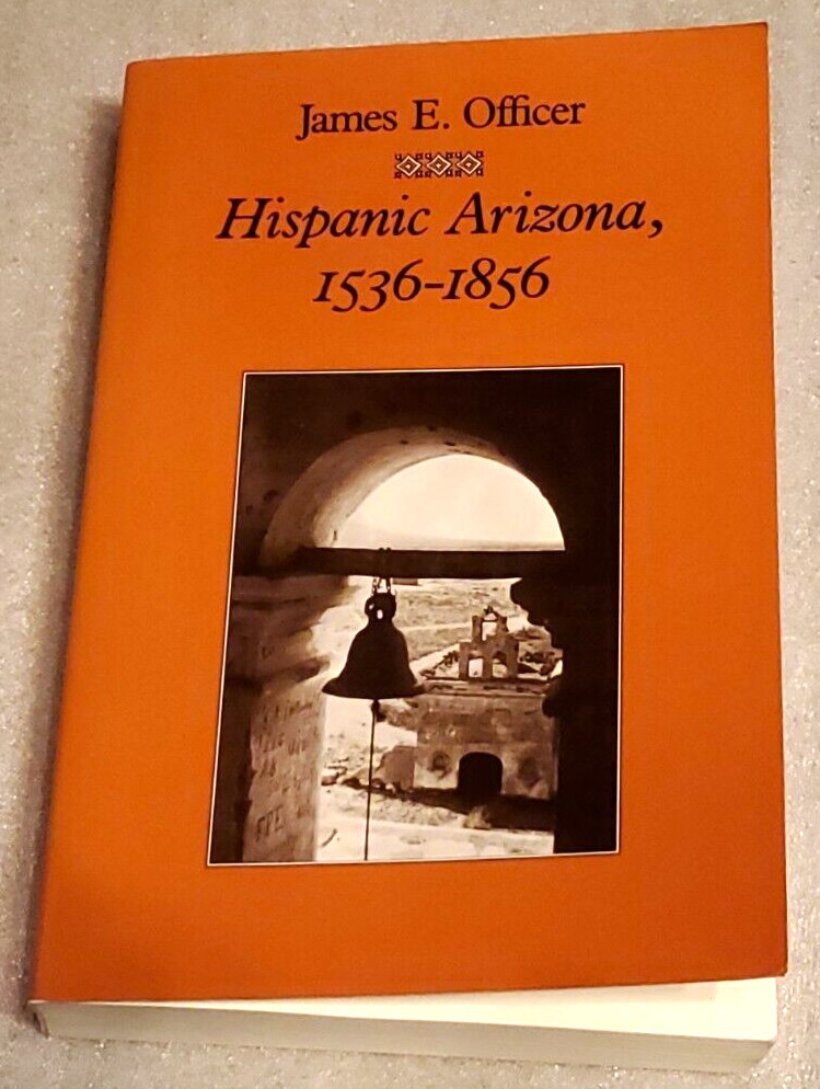 Hispanic Arizona, 1536-1856 (Paperback or Softback) +NEW+NOTE+
