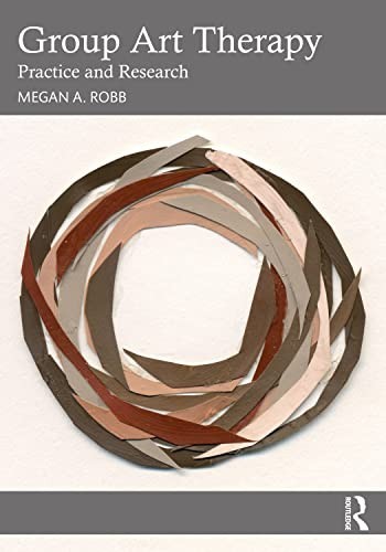 GROUP ART THERAPY by Megan A. Robb Paperback Self Help Business