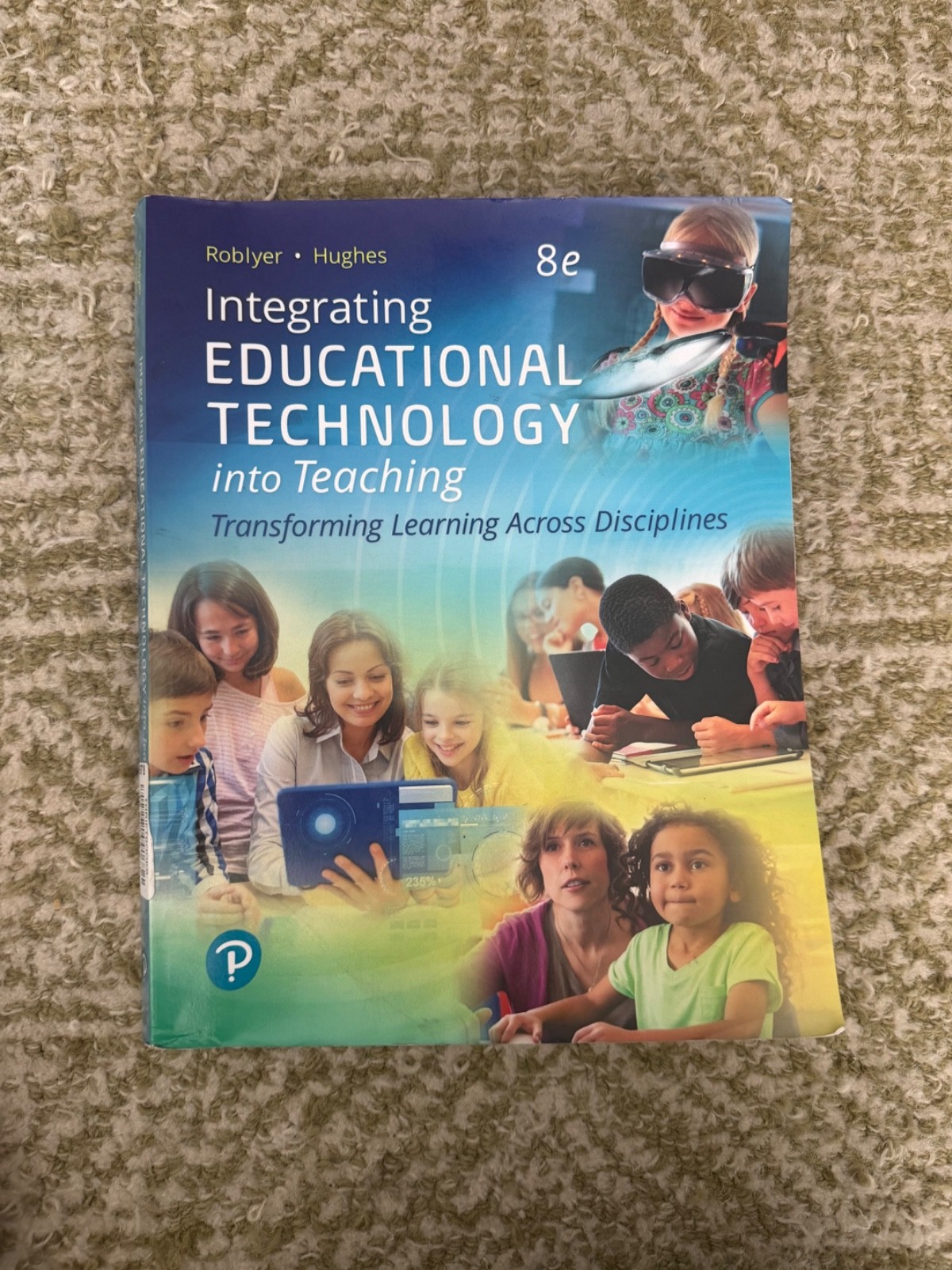 Integrating Educational Technology into Teaching 8th Edition