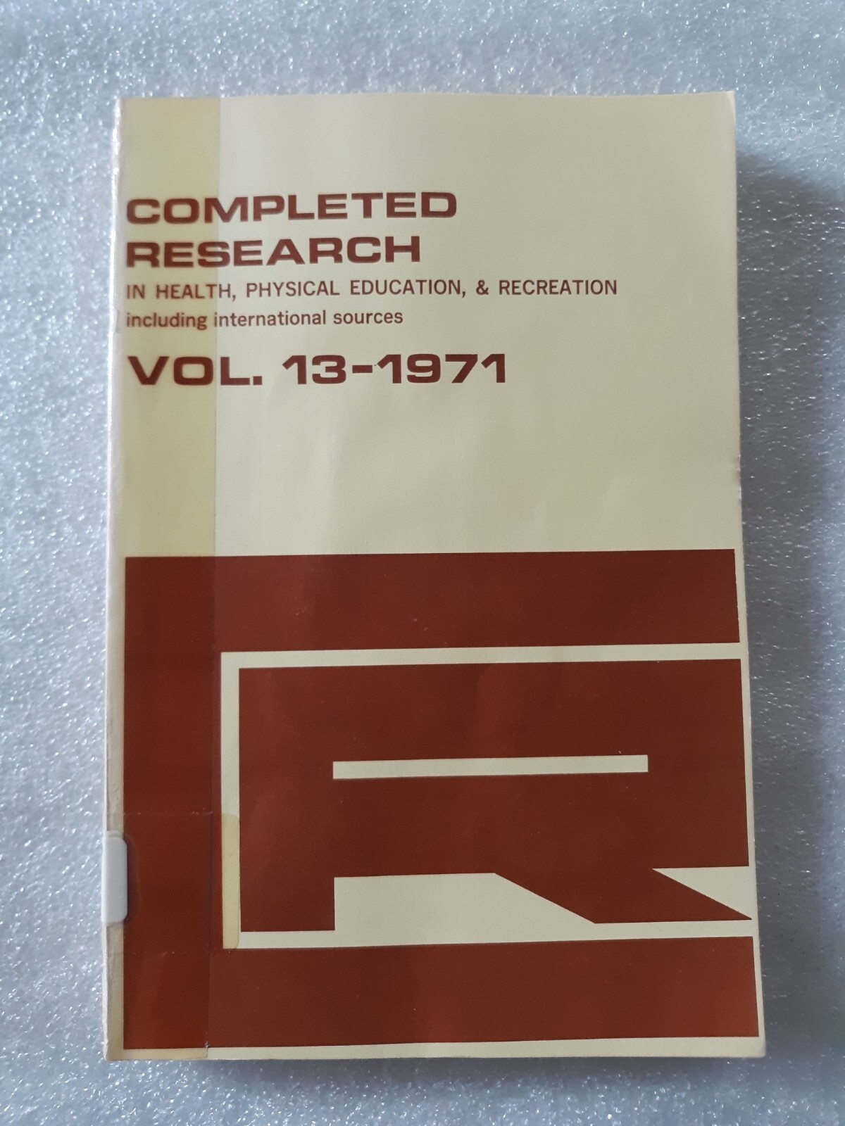 Completed Research In Health, Physical Education & Recreation, Vol. 13-1971 ec