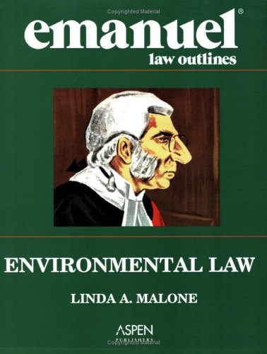 Emanuel Law Outlines: Environmental Law