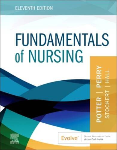 Fundamentals of Nursing – Hardcover By Potter RN PhD FAAN, Patricia A – GOOD