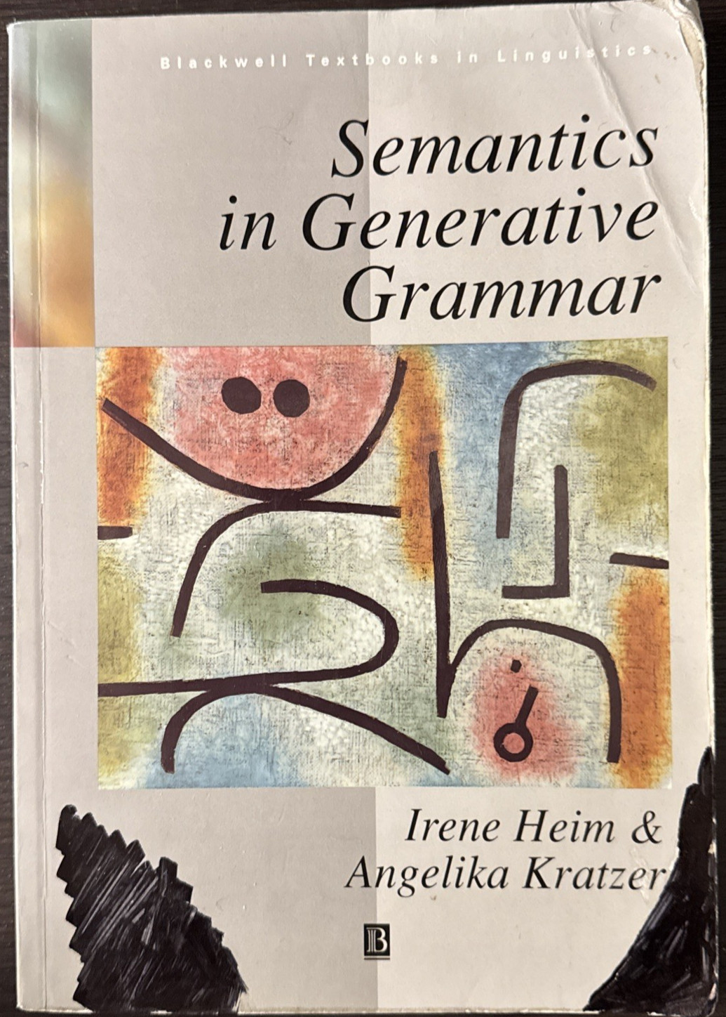 Semantics in Generative Grammar by Heim and Kratzer – Blackwell Textbooks