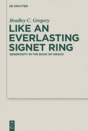 Like An Everlasting Signet Ring: Generosity In The Book Of Sirach