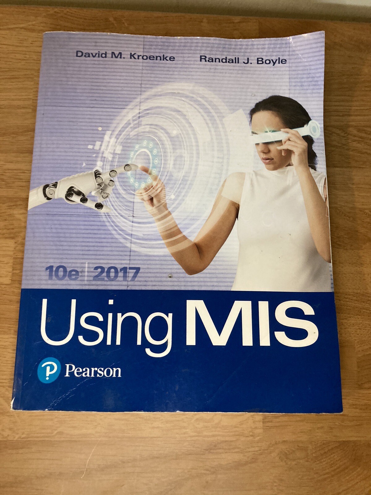 Using MIS 10th Edition Paperback Randall, Kroenke, David Boyle