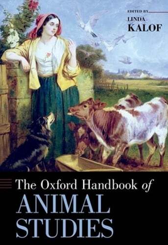 The Oxford Handbook of Animal Studies by Linda Kalof: Used