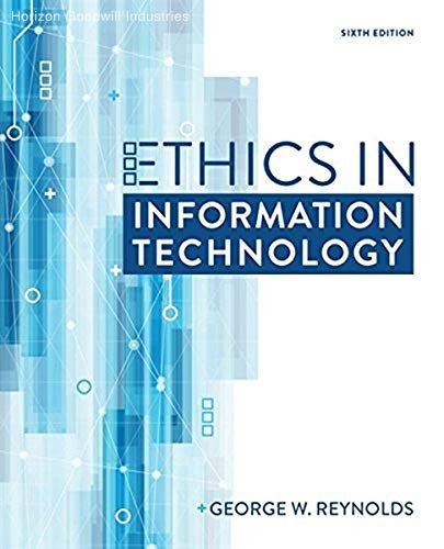 Ethics in Information Technology (MindTap Course List)