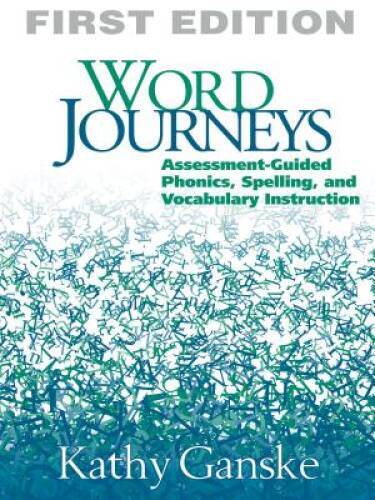 Word Journeys: Assessment-Guided Phonics, Spelling, and Vocabulary Inst – GOOD