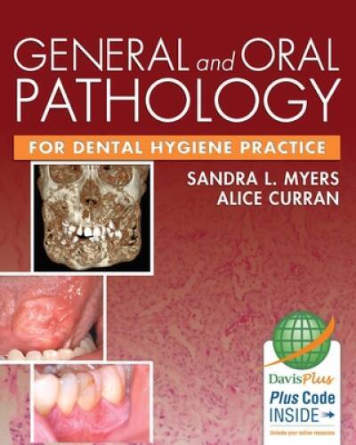 General and Oral Pathology for Dental Hygiene Practice – Hardcover – GOOD