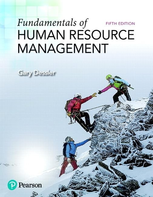 Fundamentals of Human Resource Management (What&rsquo;s New in Management) Dessler…
