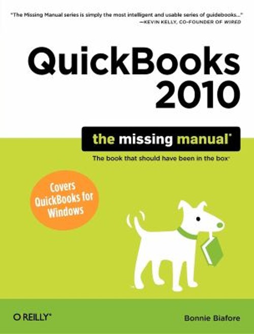 QuickBooks 2010: the Missing Manual Paperback Bonnie Biafore