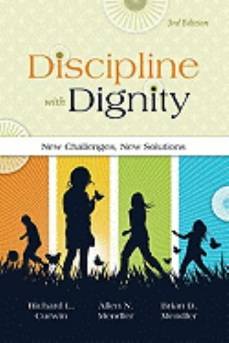 Discipline with Dignity: New Challenges, New Solutions by Richard L. Curwin, Al