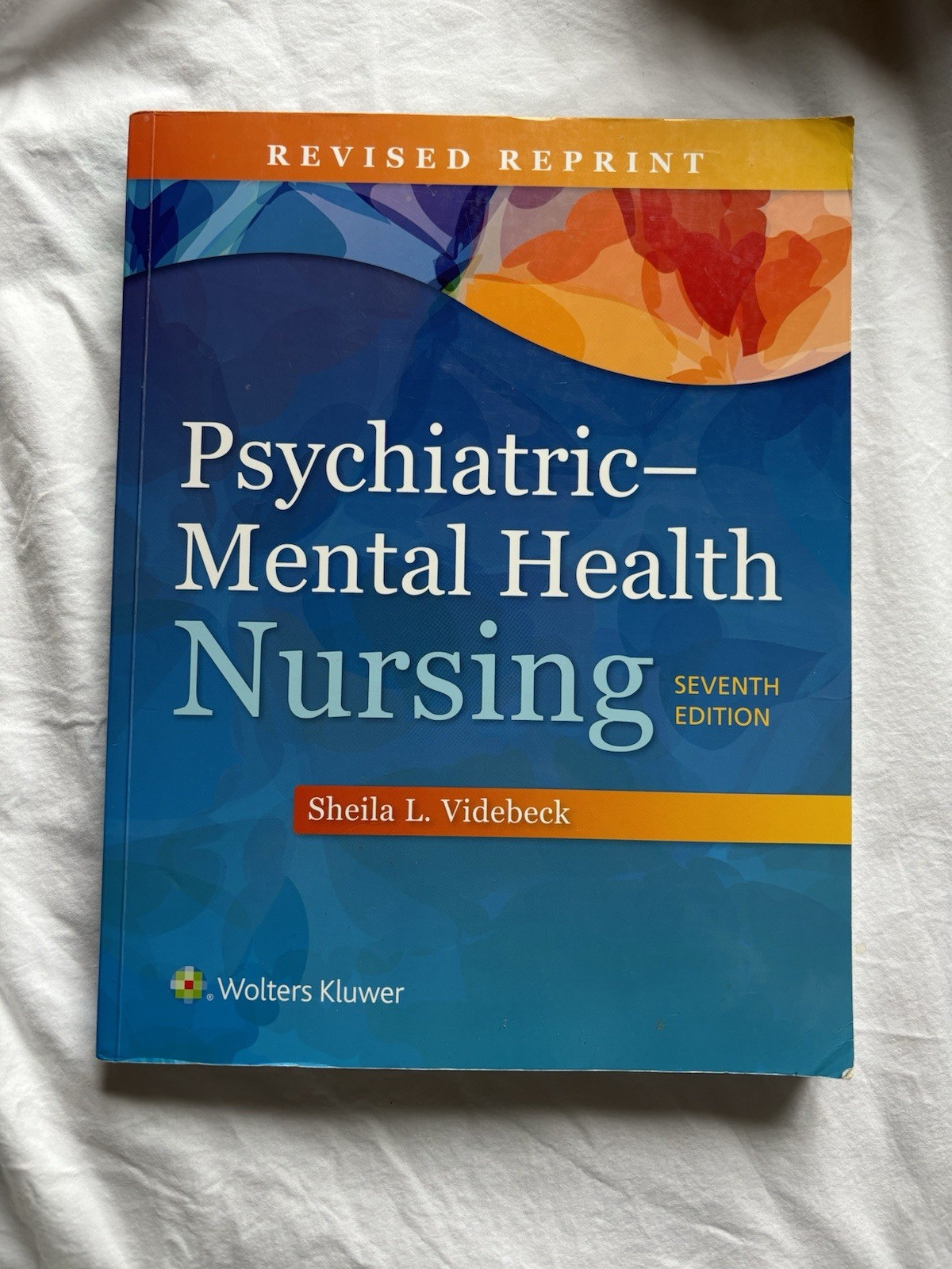 Psychiatric Mental Health Nursing by Sheila L. Videbeck (2018, Trade Paperback)