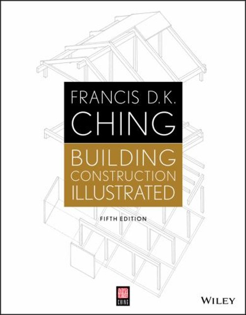 Building Construction Illustrated Paperback Francis D. K. Ching