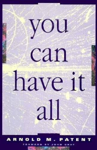 You Can Have It All: Creating a Life of Joy and Abundance, 3rd Ed. – VERY GOOD