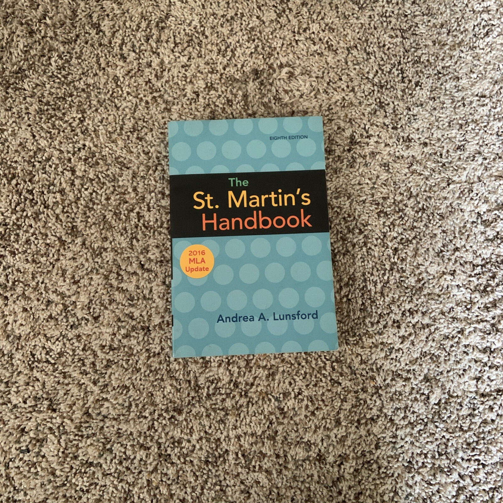 The St. Martin&rsquo;s Handbook with 2016 MLA update Paperback Andrea A