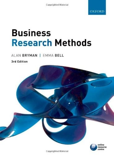 BUSINESS RESEARCH METHODS By Alan Bryman & Emma Bell **Mint Condition**