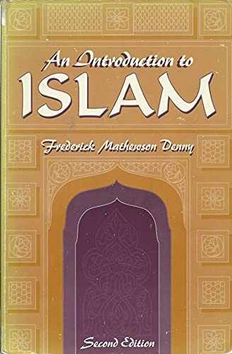 An Introduction to Islam, 2nd – Paperback, by Denny Frederick M. – Very Good