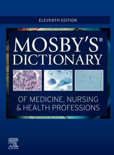 Mosbys Dictionary of Medicine, Nursing Health Professions – Hardcover – GOOD