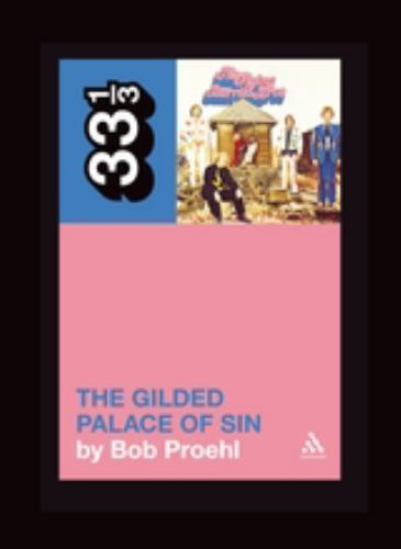 Flying Burrito Brothers’ the Gilded Palace of Sin by Proehl, Bob